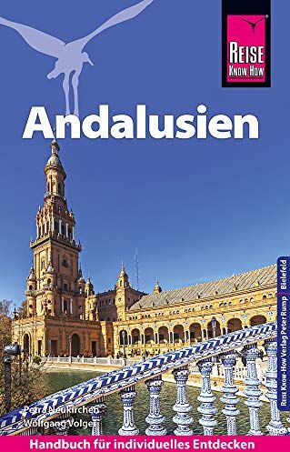 Petra Neukirchen - Reise Know-How Reiseführer Andalusien - Preis vom 11.10.2026 03:10:56 h
