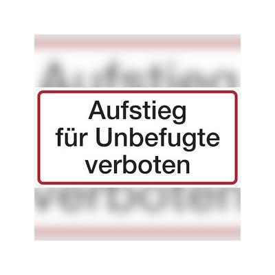 Hinweisschild, Aufstieg für Unbefugte verboten, 170x350mm, Alu geprägt - 350x170x0.45 mm Aluminium geprägt