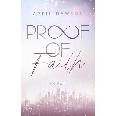 Proof of Faith, Taschenbuch von April Dawson, Lyx