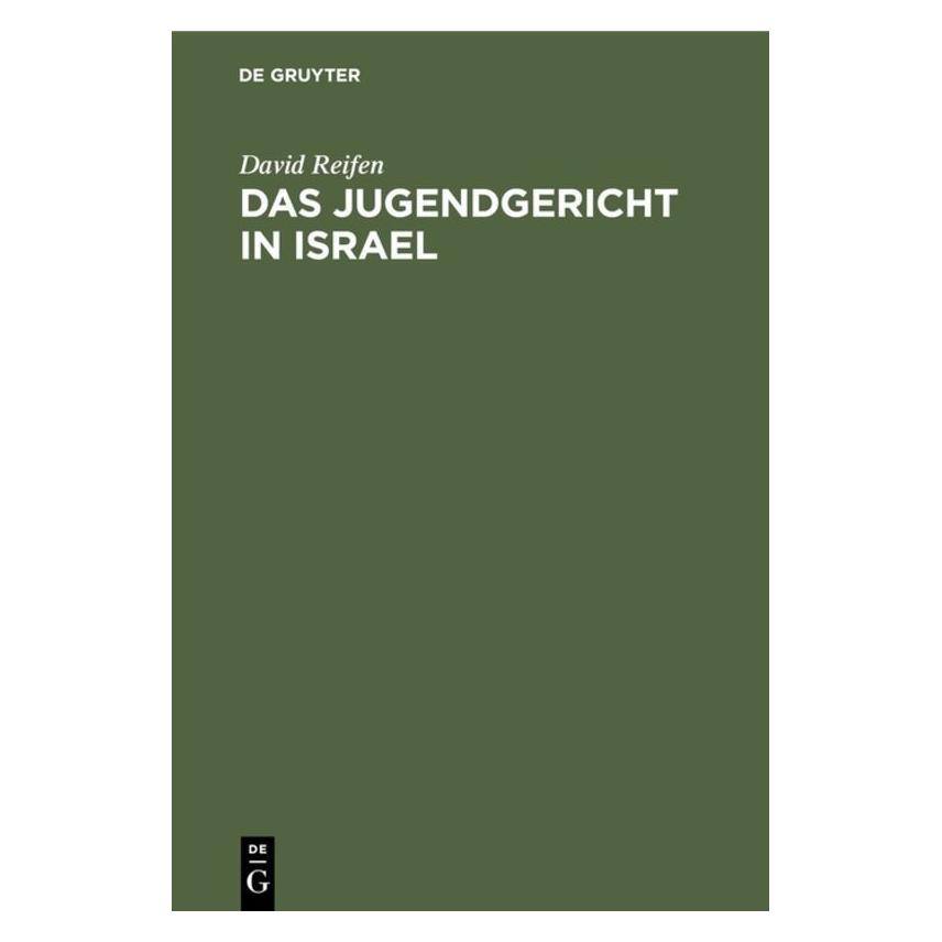 De Gruyter Reifen:Das Jugendgericht in Israel (67765007)