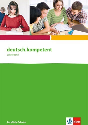 deutsch.kompetent: Lehrerband für berufliche Schulen - Preis vom 09.10.2026 07:28:09 h