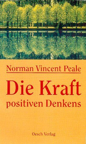 Norman V. Peale - Die Kraft positiven Denkens - Preis vom 13.10.2026 19:28:25 h