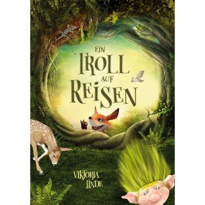 Ein Troll auf Reisen, Taschenbuch von Viktoria Linde, Lucid Page Media, 978-3-691-04166-8