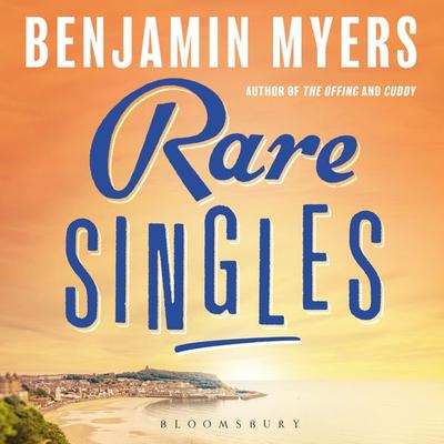 Rare Singles - Benjamin Myers, Audio, 9781526671868