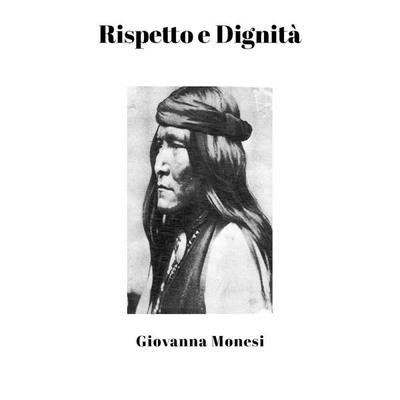 Rispetto e Dignità - Giovanna Monesi, Audio, 9791221474206