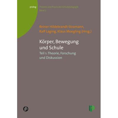 Körper, Bewegung und Schule. Teil 1, Taschenbuch von Jürgen Funke-Wieneke, Verlag Barbara Budrich, 978-3-934575-49-3