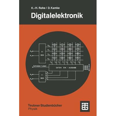 Digitalelektronik, Taschenbuch von Detlef Kamke, Vieweg & Teubner, 978-3-519-03077-5