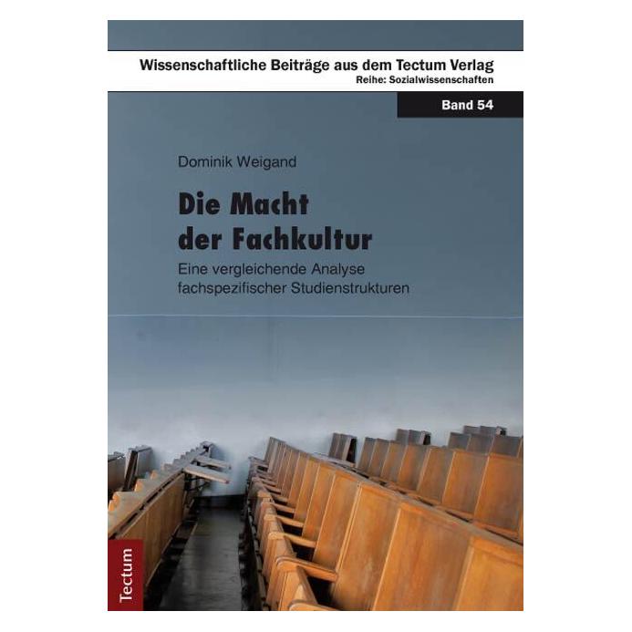 Tectum Die Macht der Fachkultur (Deutsch, Softcover, Dominik Weigand) (55520879)