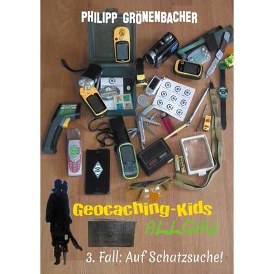 Geocaching-Kids Allgäu, Taschenbuch von Philipp Grönenbacher, BoD – Books on Demand, 978-3-7597-1339-1