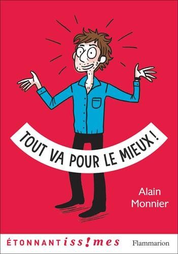 Alain Monnier - Tout va pour le mieux ! - Preis vom 11.10.2026 15:43:13 h