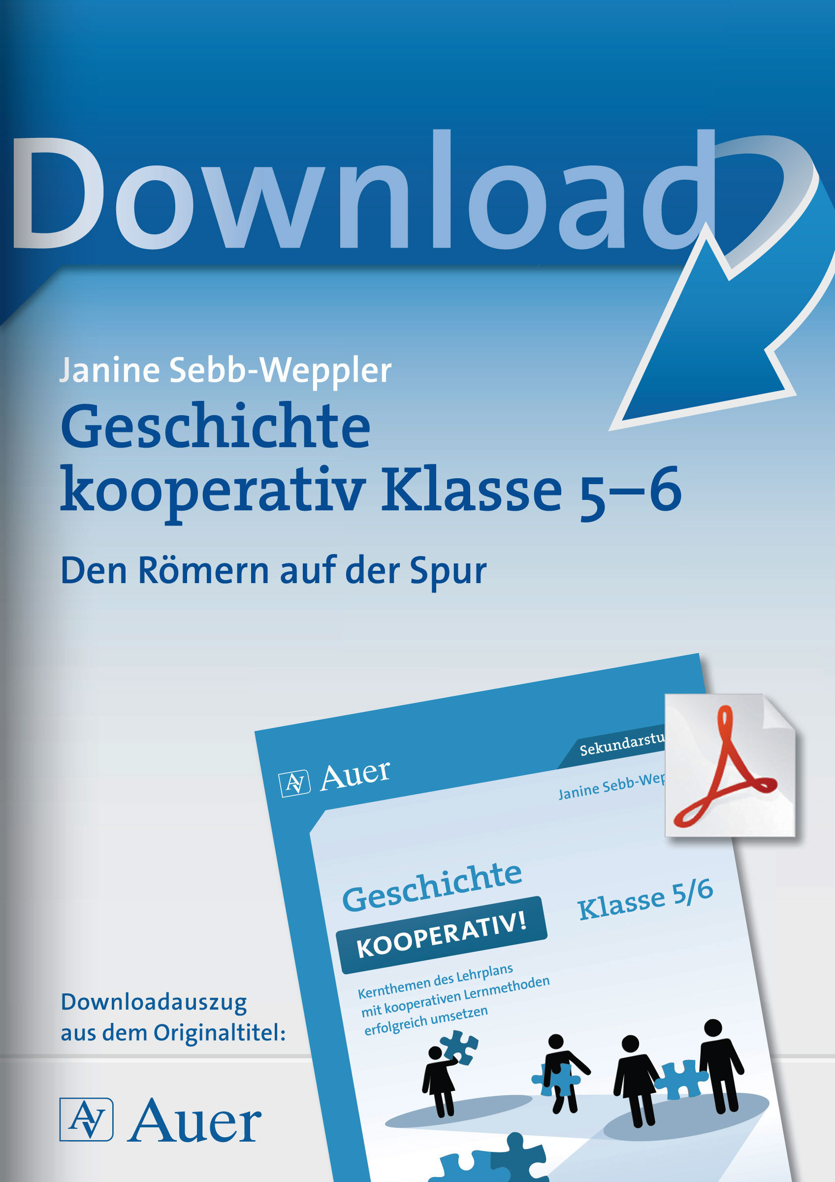 Auer Verlag Geschichte kooperativ Klasse 5-6: Den Römern auf der Spur