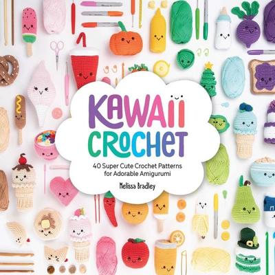 Kawaii Crochet, Taschenbuch von Melissa Bradley-Vatcher, David & Charles, 978-1-4463-0753-3