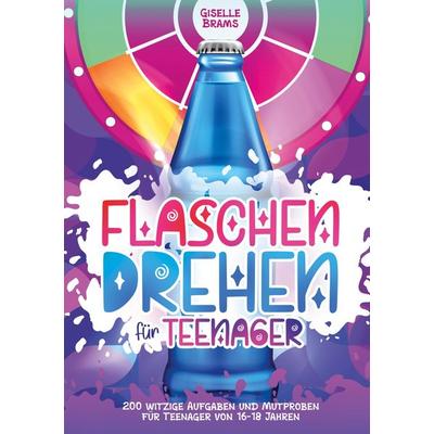 Flaschendrehen für Teenager, Taschenbuch von Giselle Brahms, Kroko Verlag