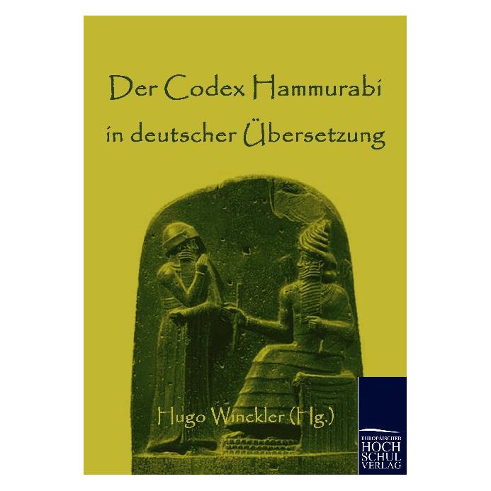 EHV Der Codex Hammurabi in deutscher Übersetzung (Deutsch, Softcover, Hugo Winckler) (55555945)