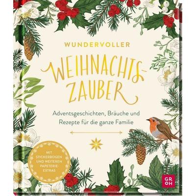 Wundervoller Weihnachtszauber, Gebundene Ausgabe von , Groh, 978-3-8485-0248-6