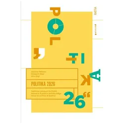 Politika 2026, Fachbücher von Günther Pallaver, Alice Engl, Elisabeth Alber