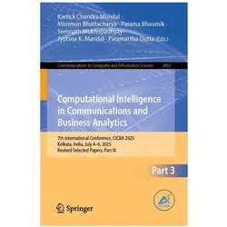 Computational Intelligence in Communications and Business Analytics, Fachbücher von Paramartha Dutta, Jyotsna K. Mandal, Somnath Mukhopadhyay, Kartick Chandra Mondal, Munmun Bhattacharya, Parama Bhaumik