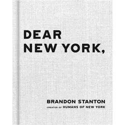 Dear New York, Fachbücher von Brandon Stanton