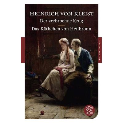 Der zerbrochne Krug / Das Käthchen von Heilbronn, Taschenbuch von Heinrich Kleist, Fischer Taschenbuch Verlag