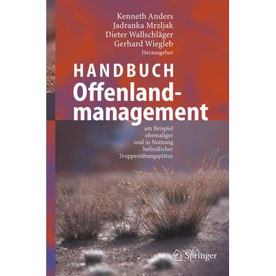 Handbuch Offenlandmanagement, Taschenbuch von , Springer Berlin, 978-3-642-62218-2