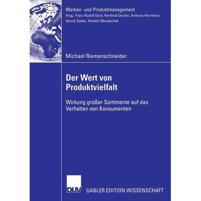 Der Wert von Produktvielfalt, Taschenbuch von Michael Riemenschneider, Deutscher Universitätsverlag, 978-3-8350-0305-7