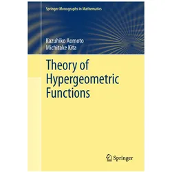 Theory of Hypergeometric Functions, Fachbücher von Michitake Kita