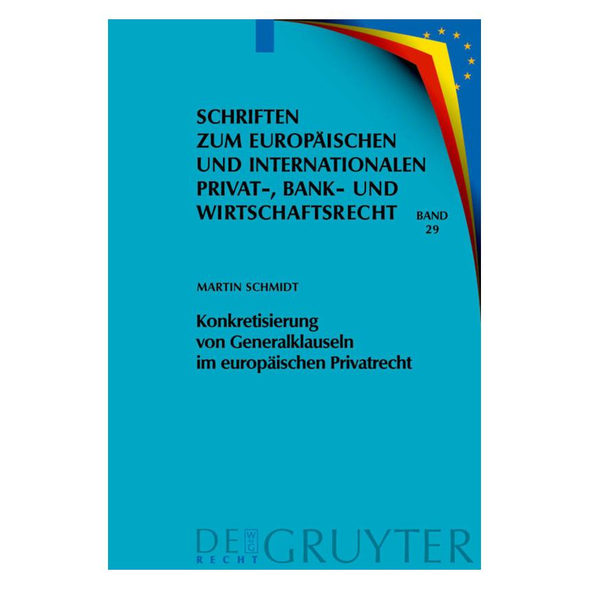 De Gruyter Schmidt,M.:Konkretisierung v.Generalkl. (Deutsch, Hardcover, Martin Schmidt) (67981721)