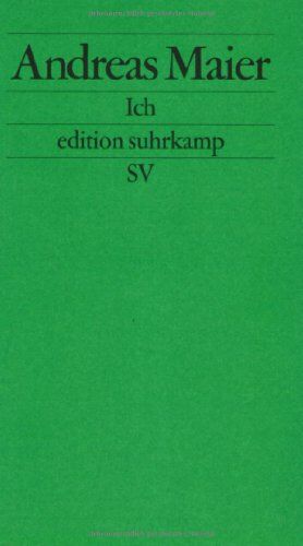 Andreas Maier - Ich: Frankfurter Poetikvorlesungen (edition suhrkamp) - Preis vom 13.10.2026 19:28:25 h