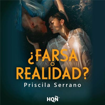 ¿Farsa o realidad? - Priscila Serrano, Audio, 9788410629912