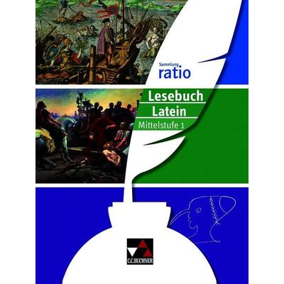 ratio Lesebuch Latein – Mittelstufe 1, Gebundene Ausgabe von Janine Andrae,Benedikt Blumenfelder,Benjamin Färber,Johannes Fuchs,Karin Hass, Buchner,