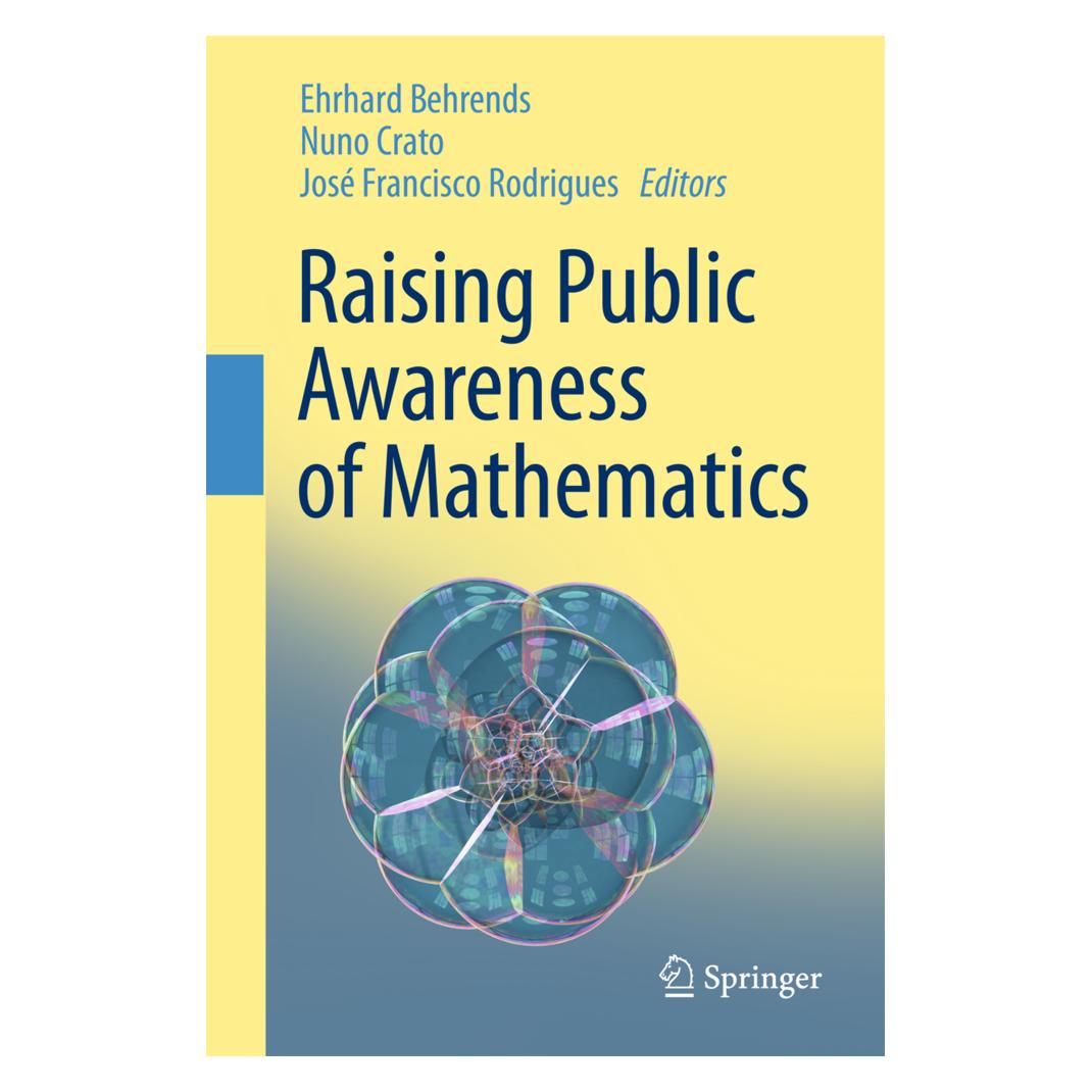 Springer Raising Public Awareness of Mathematics (Englisch, Softcover, Ehrhard Behrends, Jose Francisco Rodrigues, Nuno Crato) (55416278)