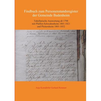 Findbuch zum Personenstandsregister der Gemeinde Badenheim, Taschenbuch von Anja Korndörfer, Bookmundo Direct, 978-94-6386-534-0