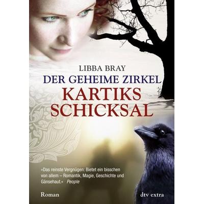 Der Geheime Zirkel III Kartiks Schicksal, Taschenbuch von Libba Bray, dtv
