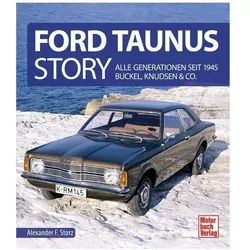Ford Taunus Story, Ratgeber von Alexander F. Storz