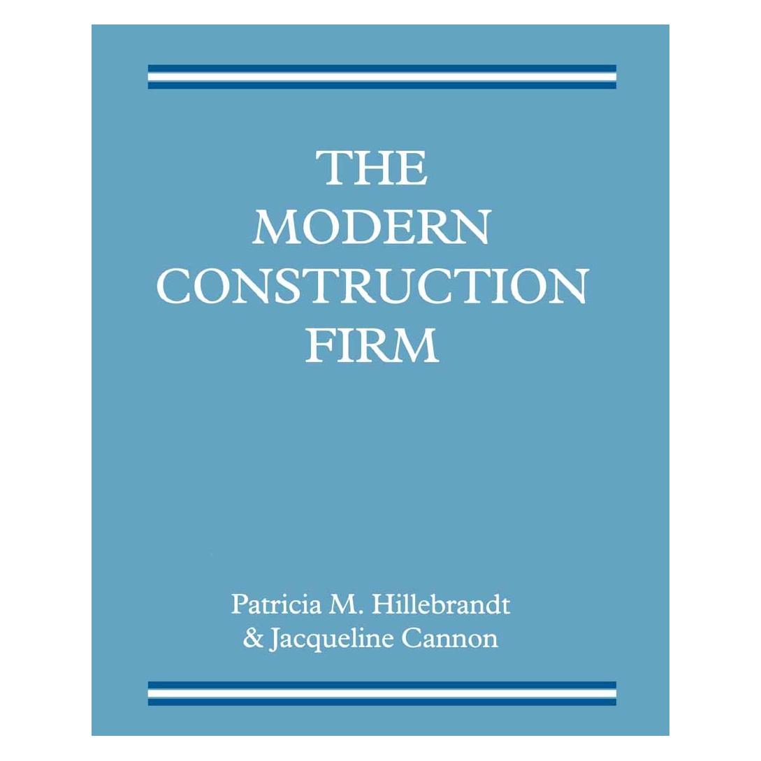 Palgrave Macmillan Uk The Modern Construction Firm (Englisch, Hardcover, Jacqueline Cannon, Patricia Hillebrandt) (9780333467251)