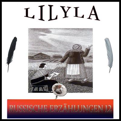 Russische Erzählungen 12 - Maxim Gorki,Leonid Andrejew,Iwan Turgenjew,Fjodor M. Dostojewski, Audio, 9783959894722