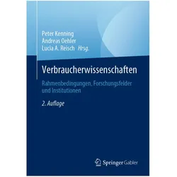 Verbraucherwissenschaften, Fachbücher von Peter Kenning, Lucia A. Reisch, Andreas Oehler