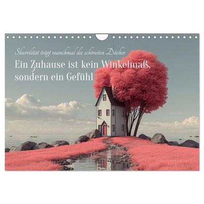 Ein Zuhause ist kein Winkelmaß, sondern ein Gefühl (Wandkalender 2027 DIN A4 quer), CALVENDO Monatskalender