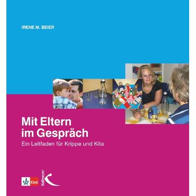 Mit Eltern im Gespräch, Taschenbuch von Irene Beier, Kallmeyer, 978-3-7800-1052-0