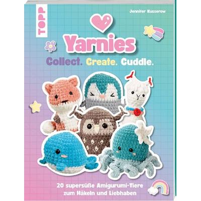 Yarnies - Collect. Create. Cuddle., Taschenbuch von Jennifer Kusserow, Frechverlag GmbH, 978-3-7358-7246-3