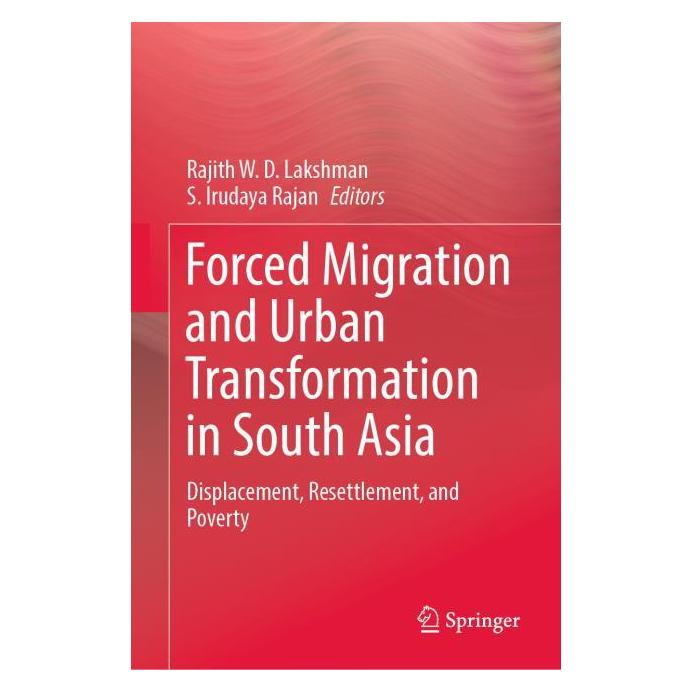 Springer Forced Migration and Urban Transformation in South Asia (Englisch, Hardcover, Rajith W. D. Lakshman, S. Irudaya Rajan) (61645812)