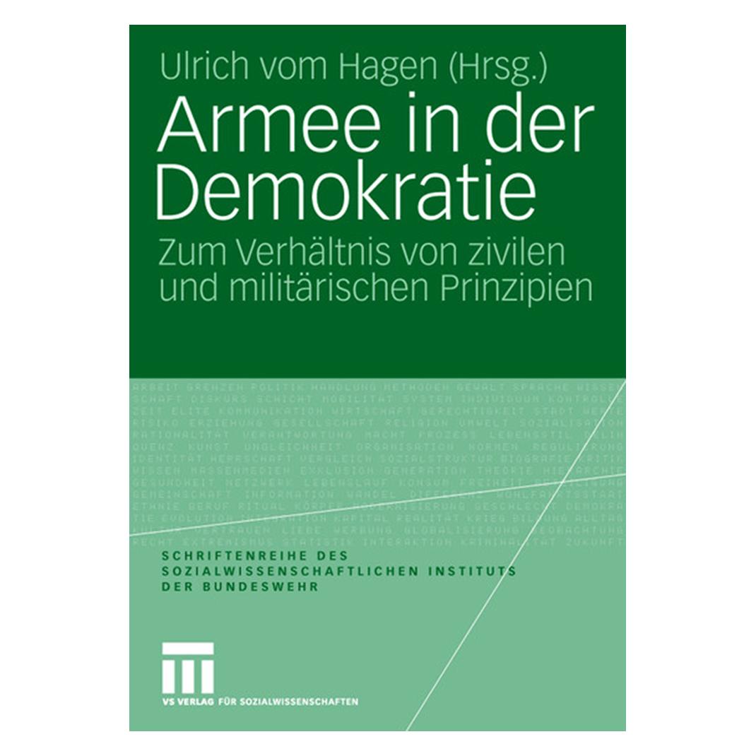 VS Armee in der Demokratie (Deutsch, Softcover, Ulrich Hagen) (56199032)