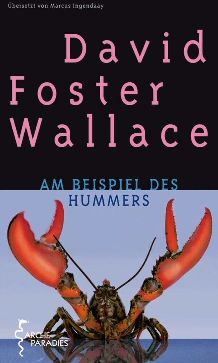 Wallace, David Foster - Am Beispiel des Hummers - Preis vom 30.09.2026 09:01:18 h
