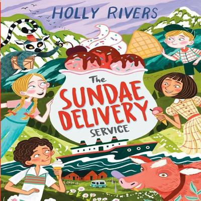 The Sundae Delivery Service - Holly Rivers, Audio, 9781399157728