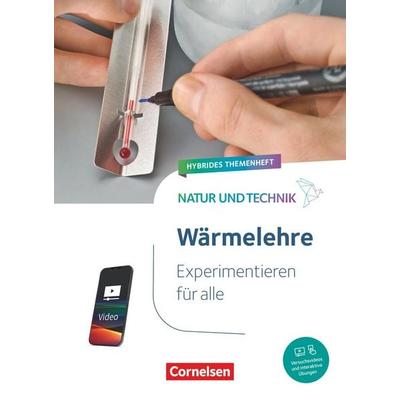 Natur und Technik - Naturwissenschaften: Neubearbeitung - Experimentieren für alle - Hybrides Themenheft, Taschenbuch von , Cornelsen Verlag,