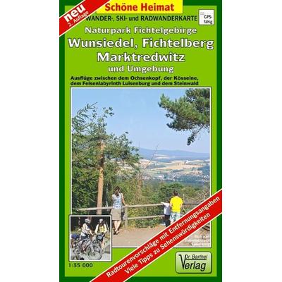 Wander-, Ski- und Radwanderkarte Naturpark Fichtelgebirge, Wunsiedel, Fichtelberg, Marktredwitz und Umgebung, Sonstige von Verlag Barthel, Barthel, A,