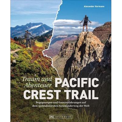 Traum und Abenteuer Pacific Crest Trail, Gebundene Ausgabe von Alexander Hormann, Bruckmann, 978-3-7343-1700-2