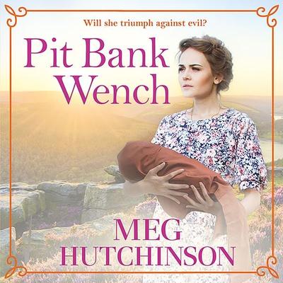 Pit Bank Wench - Meg Hutchinson, Audio, 9781788895682