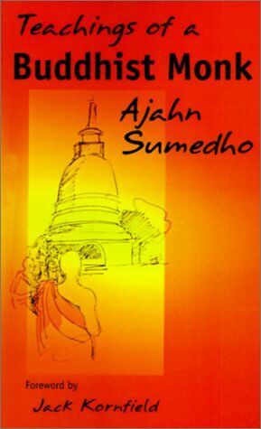 Ajahn Sumedho - Teachings of a Buddhist Monk - Preis vom 09.10.2026 07:28:09 h