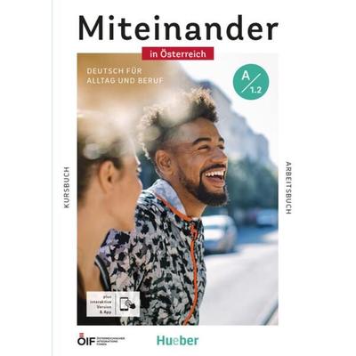 Miteinander in Österreich – Deutsch für Alltag und Beruf A1.2, Set von Juliane Beck,Dagmar Giersberg,Valeska Hagner,Franz Specht,Dörte Weers, Hueber,